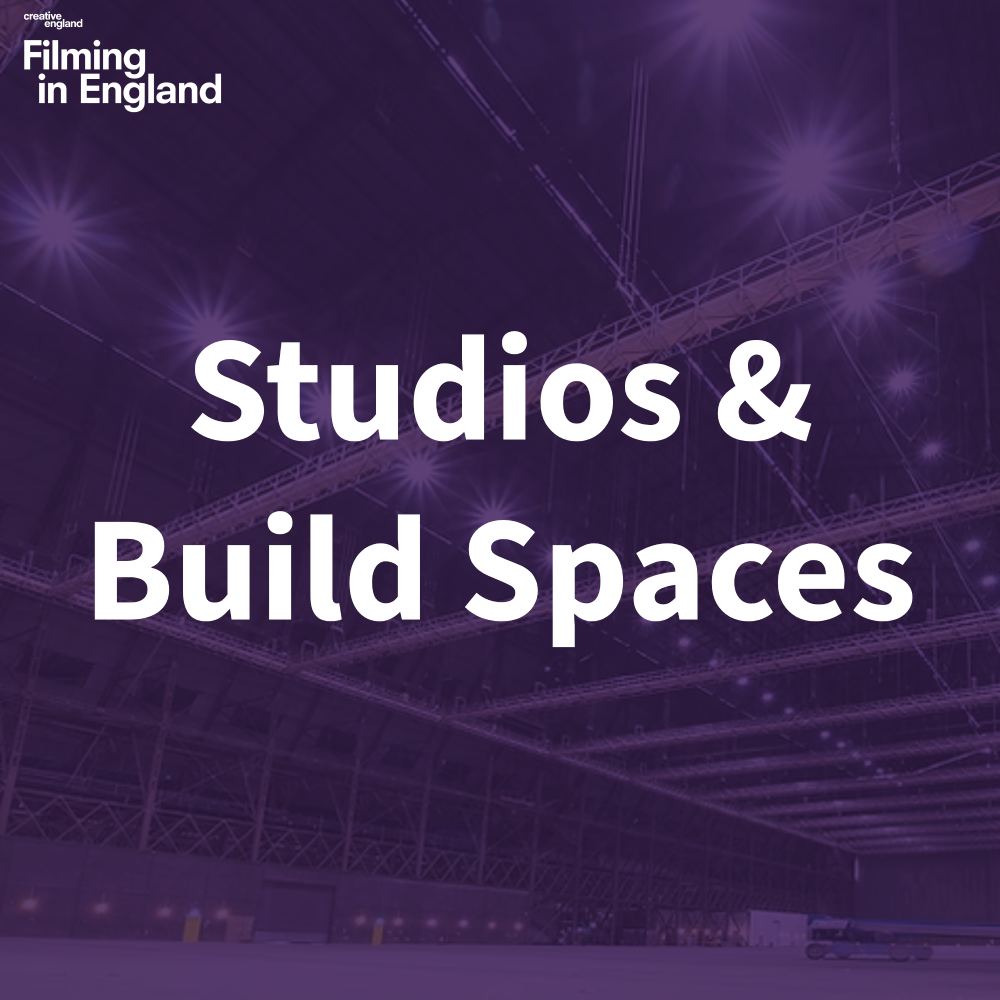 Filming in England Studios & Build Spaces